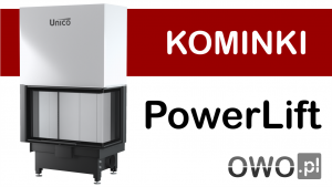 PowerLift wkłady kominkowe UNICO